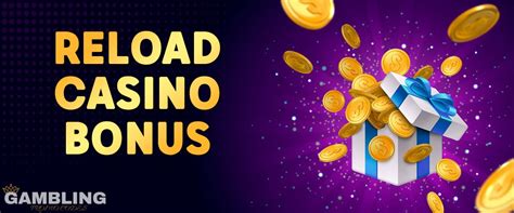 casino reload bonus|Reload bonus casinos 2024 .